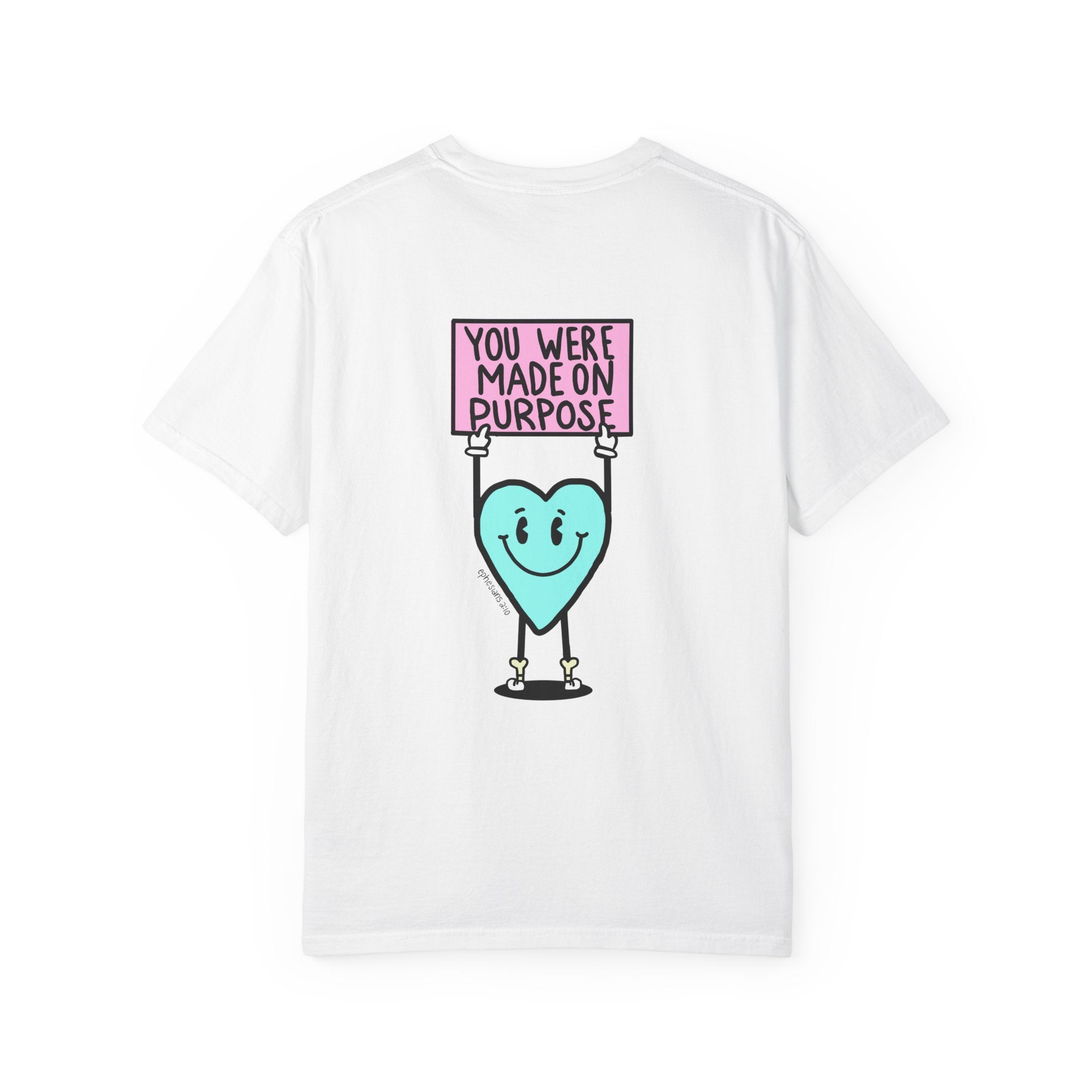 Made on Purpose T-Shirt